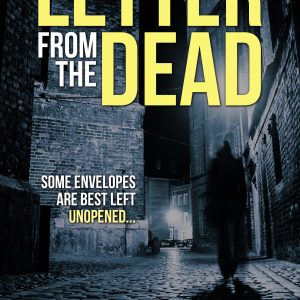 DI Walsh 1: Letter From The Dead