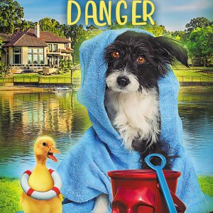 Duck Duck Danger: A Cozy Animal Mystery (Ruff McPaw Mysteries Book 1)