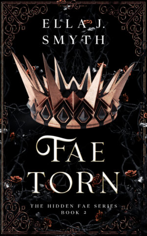 Fae Torn: Book Two of the Hidden Fae series