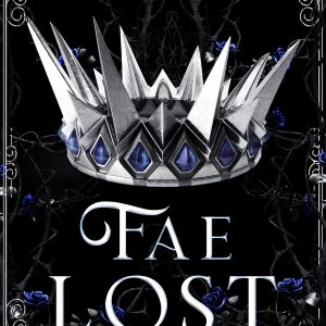 Fae Lost: Book One of the Hidden Fae series