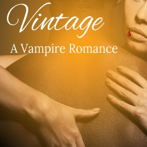 Vintage A Vampire Romance