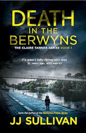 Death in the Berwyns by JJ Sullivan