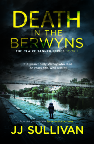 Death in the Berwyns by JJ Sullivan