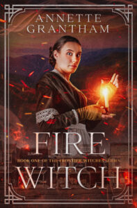 Fire Witch, Book One of The Frontier Witches