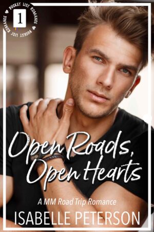 Open Roads, Open Hearts